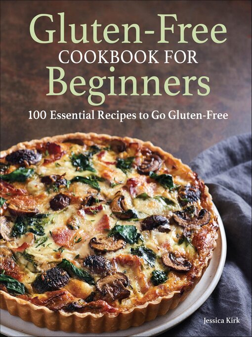 Title details for Gluten-Free Cookbook for Beginners by Jessica Kirk - Available